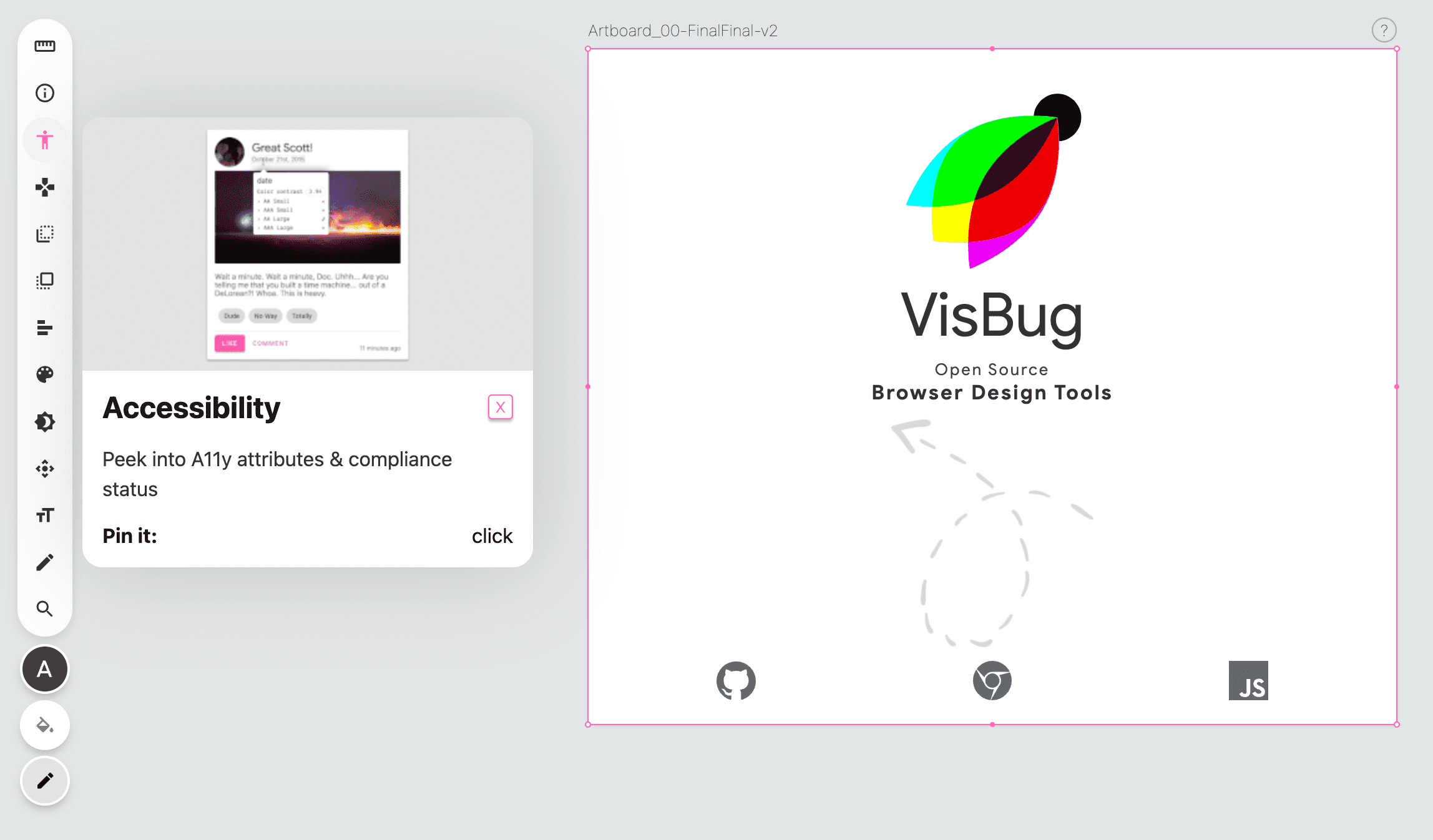 Capture d'écran de la barre d'outils VisBug sur le côté gauche d'une page vierge. L'icône de l'outil d'accessibilité est rose, et un pop-up fournit des instructions sur l'outil.